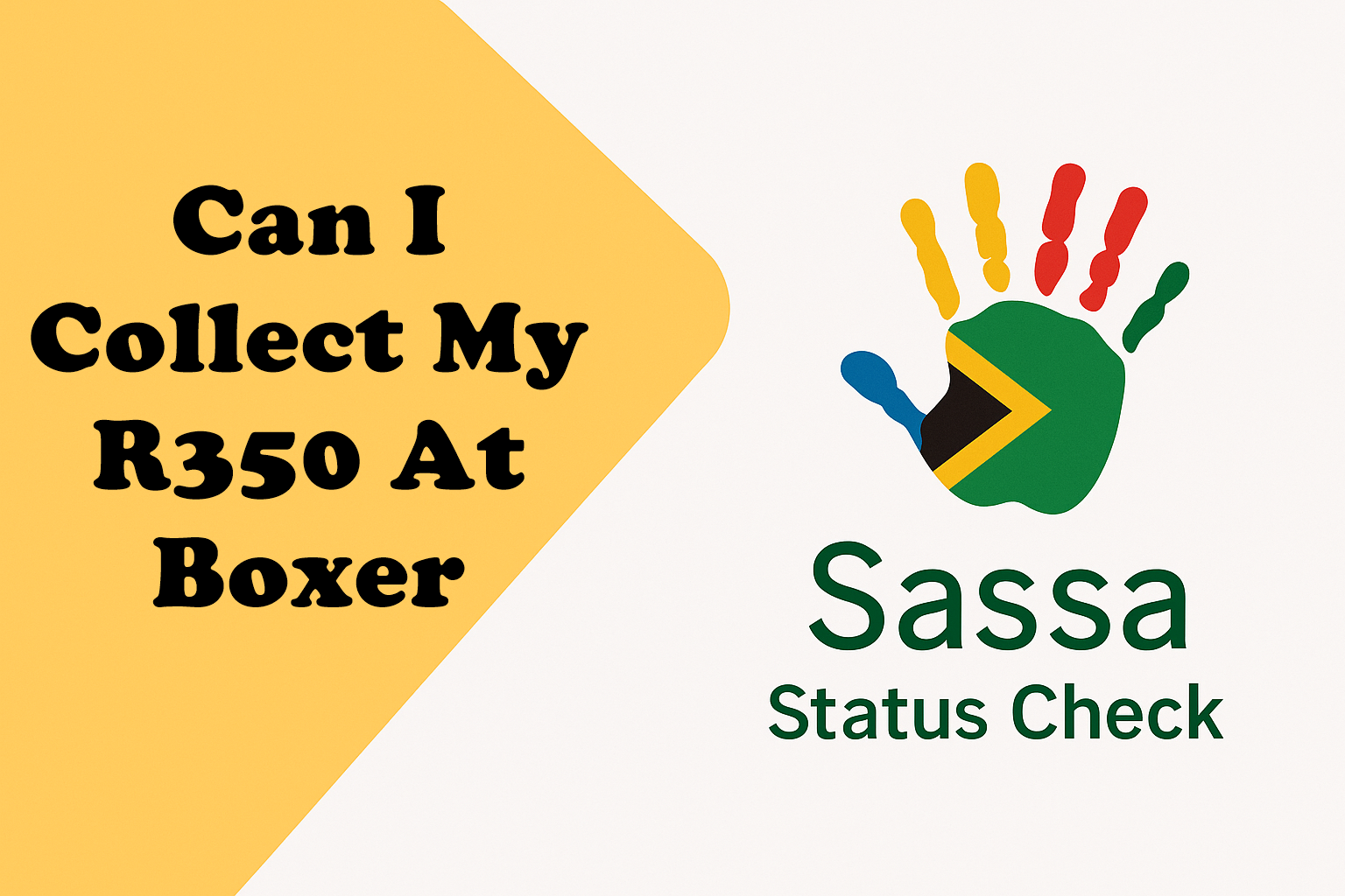 Can I Collect my R350 at Boxer