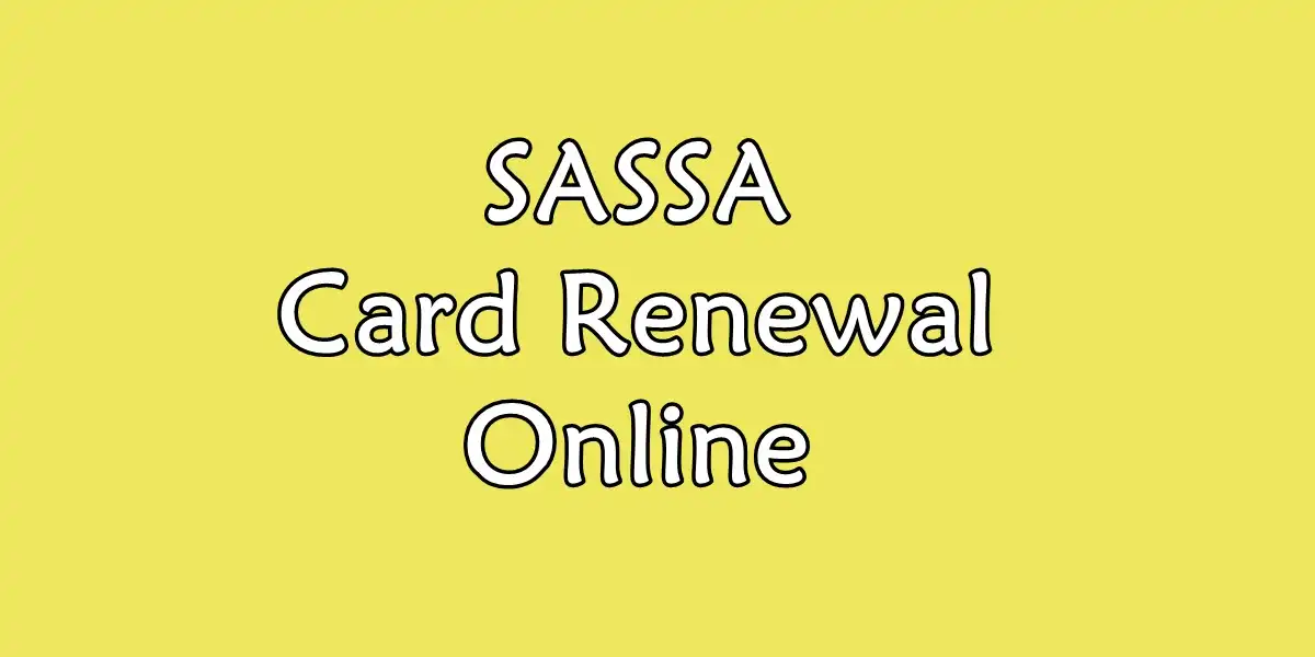 SASSA Card Renewal